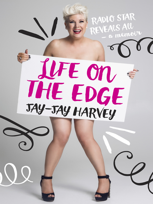 Title details for Life on the Edge by Jay-Jay Harvey - Wait list